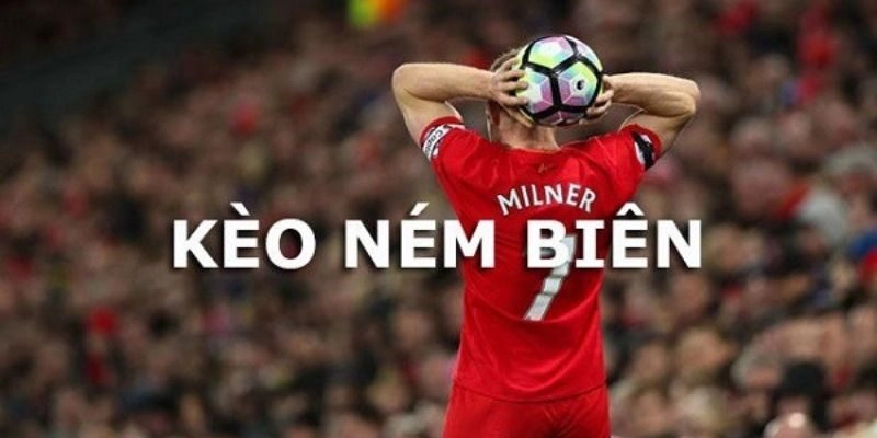 Kèo ném biên